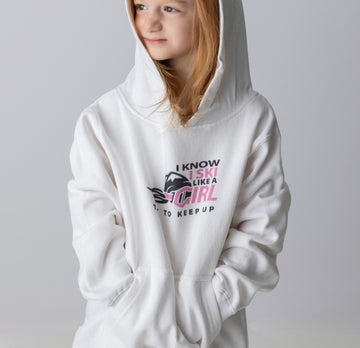 I Know I Ski Like A Girl Try To Keep Up Girls Hoodie - White