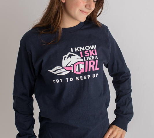 I Know I Ski Like A Girl Try To Keep Up Womens T-Shirt - Navy